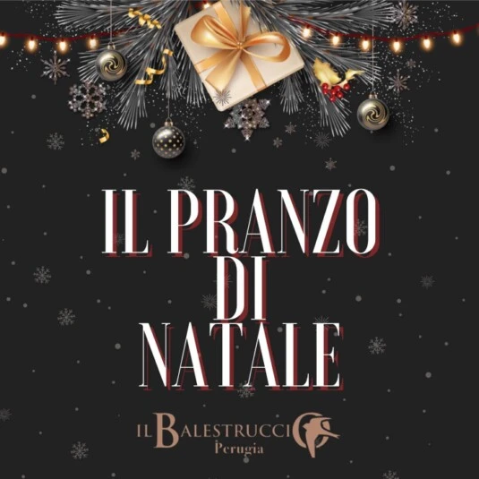 Pranzo di Natale 2023 al Balestruccio